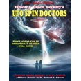 thumbnail image 1 of Timothy Green Beckley's UFO Spin Doctors Full Color Edition: Proof Aliens Can Be Detrimental To Your Well Being, (Paperback), 1 of 1