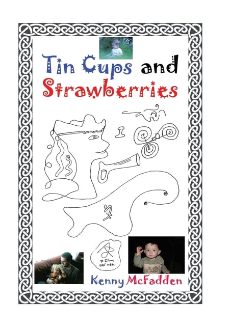 Tin Cups and Strawberries, (Hardcover)