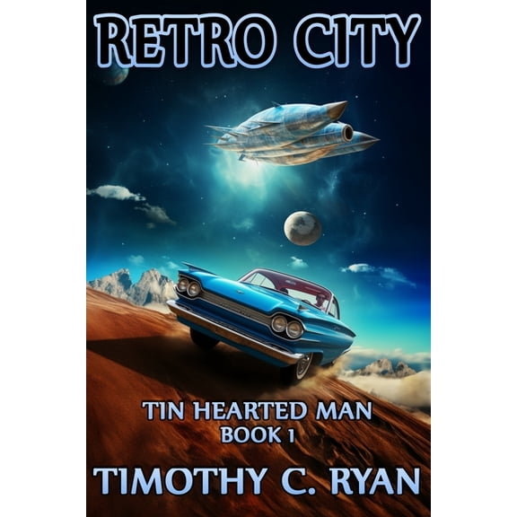 Retro City: Tin Hearted Man, Book 1