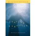 thumbnail image 1 of Tin House New Voice: Saving Angelfish (Paperback), 1 of 1