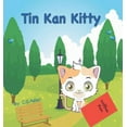 thumbnail image 1 of Tin Kan Kitty : Young boy helps an injured kitty. (Hardcover), 1 of 1