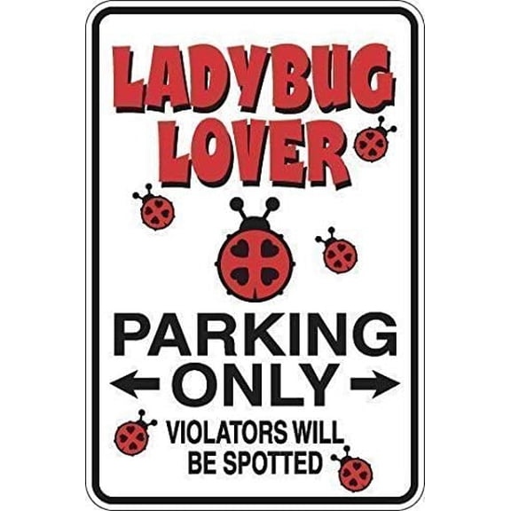 Tin Ladybug Lady Bug Lover Parking Only 8 X 12 Inch Metal Novelty Sign