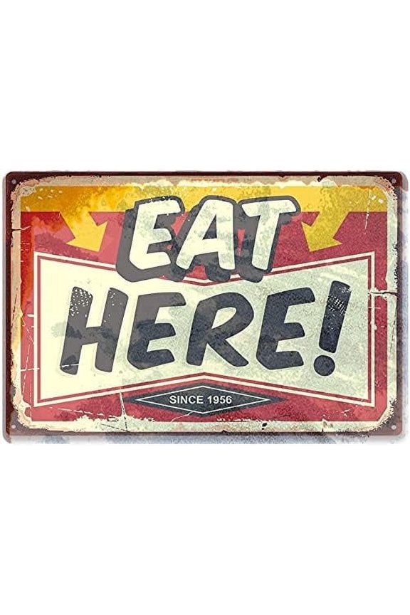 Tin Poster Metal Sign 12 X 8 Inches Retro Decor Eat Here Restaurant Home Decor Wall Plaque Signs