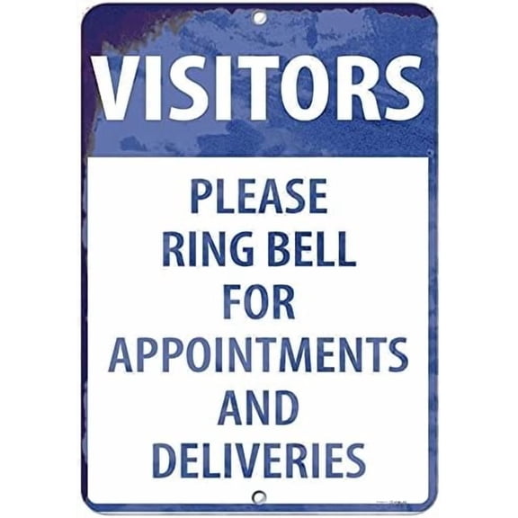 Tin Poster Metal Sign Deco 8x12 Inches Funny S Visitors Please Ring Bell for Appointments and Deliveries Garage Home Yard Fence Aluminum Plaque Wall Art Retro Signs
