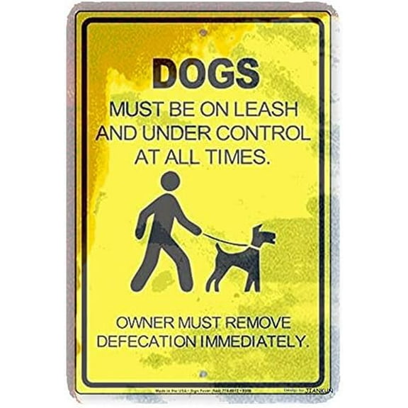 Tin Poster Metal Sign Dogs Must Be On Leash and Under Control Owners Must Remove Defecation 8''x12'' Decor Aluminum Wall Plaque Retro Signs