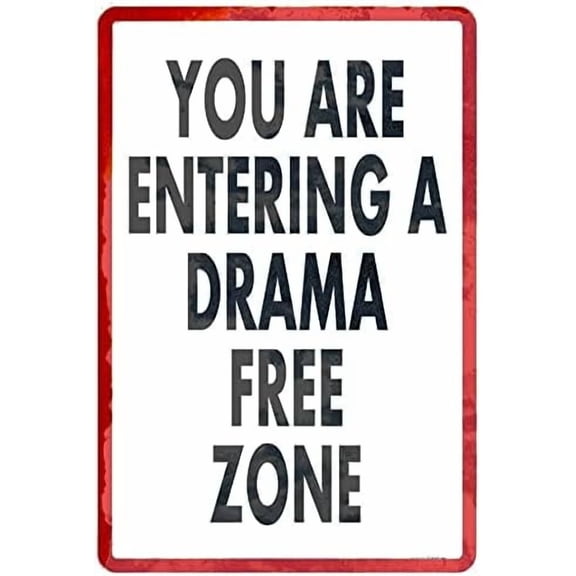 Tin Poster Metal Sign Drama Free Zone Durable Wall Decor S 8x12 Inch No Rust Custom Plaque Retro Signs