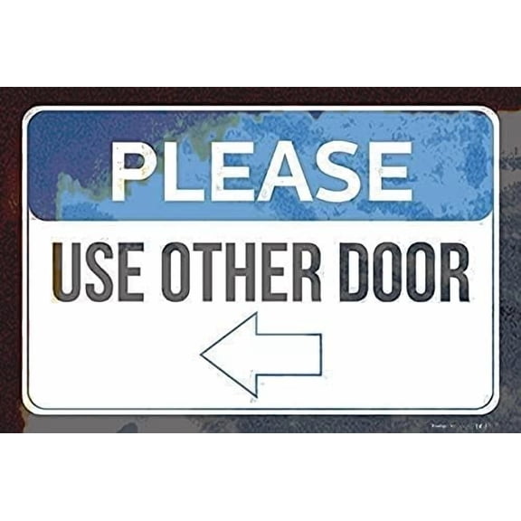 Tin Poster Metal Sign Please Use Other Door Left Arrow Business Employee Customer Street Aluminum for Wall Decor 8x12 Inches Plaque Retro Signs