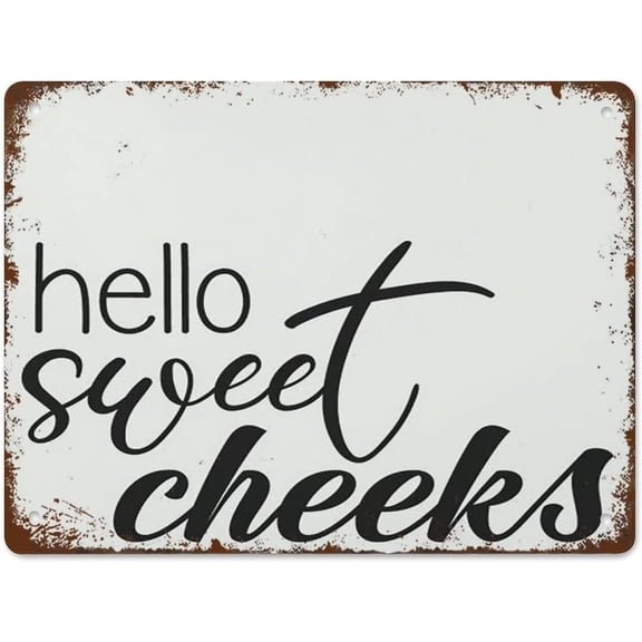 Tin Sign 12x16 Inch Rustic Wall Decor Hello Sweet Cheeks Sign Wall Decor Farmhouse Bathroom Sign Kids Bathroom Sign Wall Decor Guest Bath Fun Home Decor Vintage Metal Sign Home Decor Tin Signs