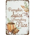 thumbnail image 1 of Tin Sign 5.5x8 Inch Metal Tin Sign Vintage Metal Signs Pumpkin Spice And Everything Nice Fall Sign Retro Wall Decor Tin Sign Funny Decorations For Home Cafes Office Store Pubs Club Plaque Tin Sign, 1 of 6