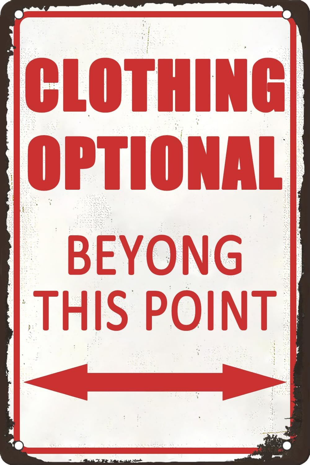 Tin Sign 8x5.5 Inch Metal Sign Clothing Optional Beyond This Point Sign ...