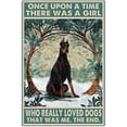 thumbnail image 1 of Tin Sign Art Once Upon A Time There Was A Girl Who Really Loved Dobermann Pinscher Dog Sign Vintage Tin Signs Funny Signs Home Decorations Wall Decor Metal Poster for Office Kitchen 8x12 Inch, 1 of 5