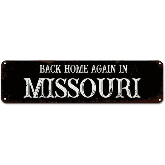 Tin Sign Back Home Again in Missouri Metal Wall Art Missouri State Aluminum Metal Sign Visitor Windproof Mid Century Wall Sign Decor for Home Dorm Gym Road Pubs Club 4"x16"