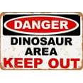 thumbnail image 1 of Tin Sign Danger Dinosaur Area Keep Out - Vintage Metal Sign 8 x 12 Inches, 1 of 5