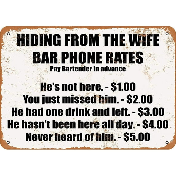 Tin Sign-"Hiding from The Wife" Funny Metal Sign, Bar & Office Decor, 12x8 In