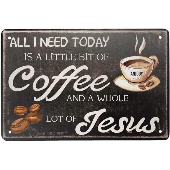 Tin Sign - All I Need Today is Coffee - Vintage Style Cafe Home Iron Mesh Fence Farm Supermarket Bar Pub Garage Hotel Diner Mall Forest Garden Door Wall Decor Art - 8"x12" (Need Coffee)