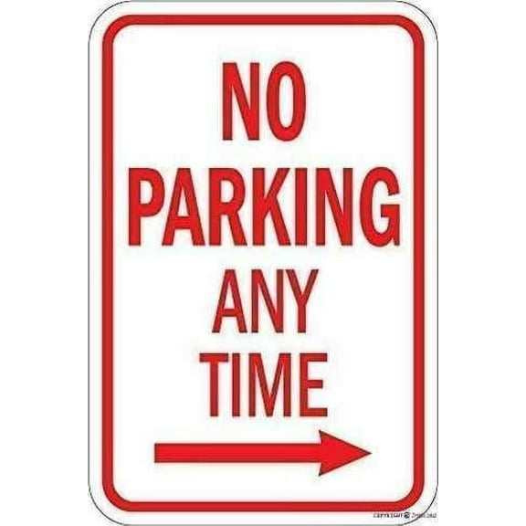 Tin Sign Metal Notice Reminder Sign Parking Not Allowed Any Time with Right Arrow Street for Wall Decor Office Supplies Sign 8x12 inch