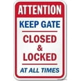 thumbnail image 1 of Tin Sign Metal Warning Reminder Sign Keep Gate Closed & Locked at All Times Label inches (Height Length) Office Supplies Aluminum Sign, 1 of 1