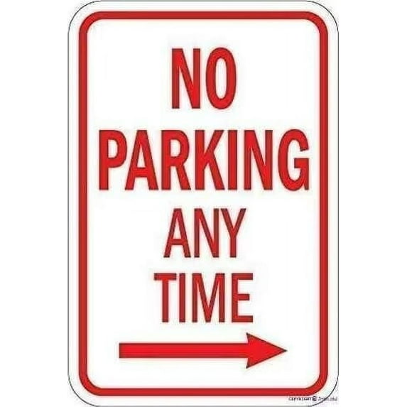 Tin Sign Metal Warning Reminder Sign No Parking Any Time with Right Arrow Street for Wall Decor 20 x 30 cm / 8 x 12 inches (Height Length) Office Supplies Aluminum Sign
