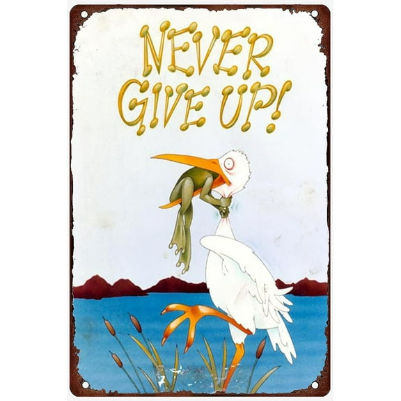Tin Sign-Never Give Up Frog Art Wall Decor, Nostalgic Tin Sign, Retro Metal Siding for Bar, Family, 12x8 inches