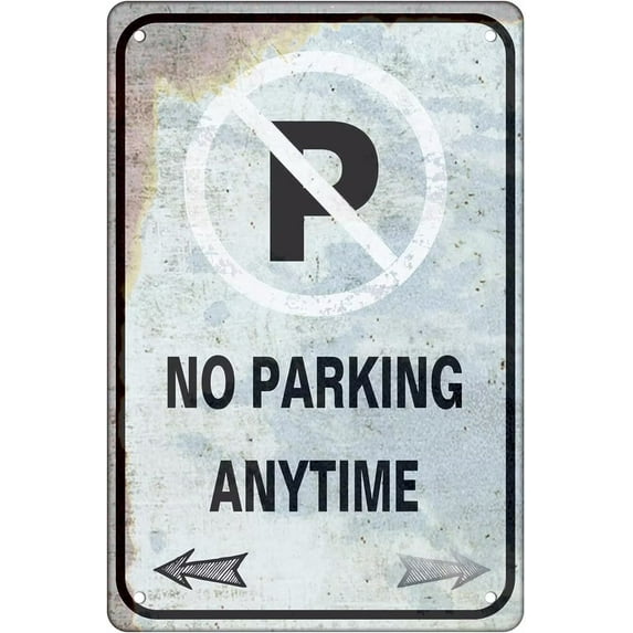 Tin Sign No Parking Warning -‘no Parking Anytime',8x12inch Funny No Parking Metal for Road Farmhouse Fence Home Wall Gate Vintage Sign