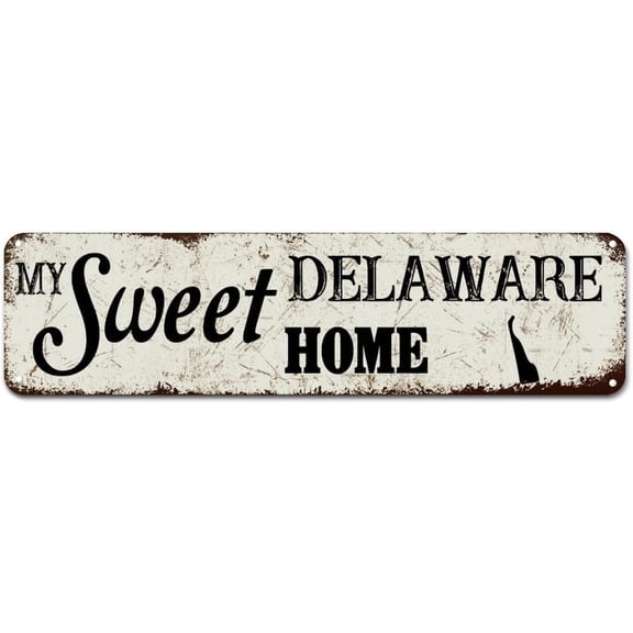 Tin Sign My Sweet Home Delaware Metal Tin Sign Delaware State Metal Wall Art Hometown Waterproof Mid Century Wall Plaque Decor for Bar Pub Home Cafes Garage Kitchen 4"x16"