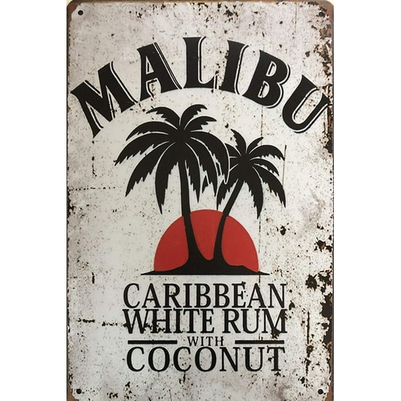 Tin Sign Vintage Chic Art Decoration Poster Malibu Rum for Home Bar Cafe Farm Store Garage or Club 12" X 8"