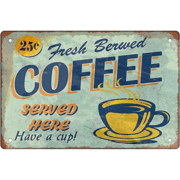 Tin Sign Vintage Metal S Coffee Shop - Fresh Brewed Coffee Served Here Have A Cup - Cafe Home Kitchen Bar Restaurant Retro Wall Decor Art 8x12 Inch Sign