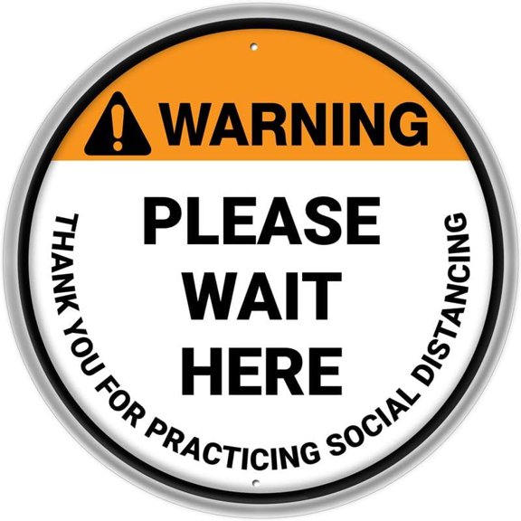 Tin Sign Warning Please Wait Here Social Distancing Circular Sign Safety Restriction Alert Attention Caution Warning Notice Aluminum Metal Tin 8"x8" Sign Plate
