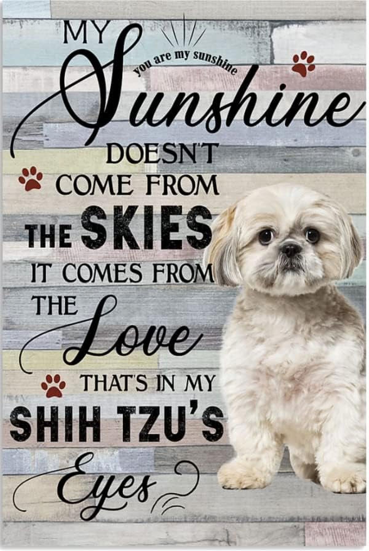 Tin Signs - Shih Tzu You are My Sunshine Vintage Metal Tin Sign for ...