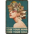 thumbnail image 1 of Tin Signs&nbsp;for Women Mushroom Girl Metal Sign Lose Your Mind Find Your Soul Inspirational Decor Rustic Decor Art Sign Metal Sign Vintage Home Decor Rustic Tin Signs Wall Art Metal Poster 8x6 inch, 1 of 5