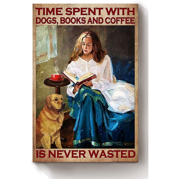 Tin Wall Art Vintage Time Spent With Dogs Books and Coffee Is Never Wasted Sign Vintage Metal Sign Vintage Home Decor Rustic Aluminum Tin Signs Wall Art Metal Poster for Garage Bar 8x12 Inch