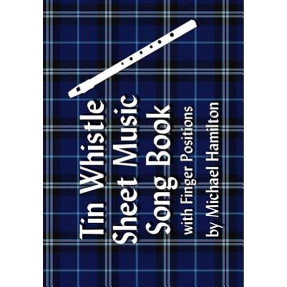 Tin Whistle Pocket Music Book With Finger Positions