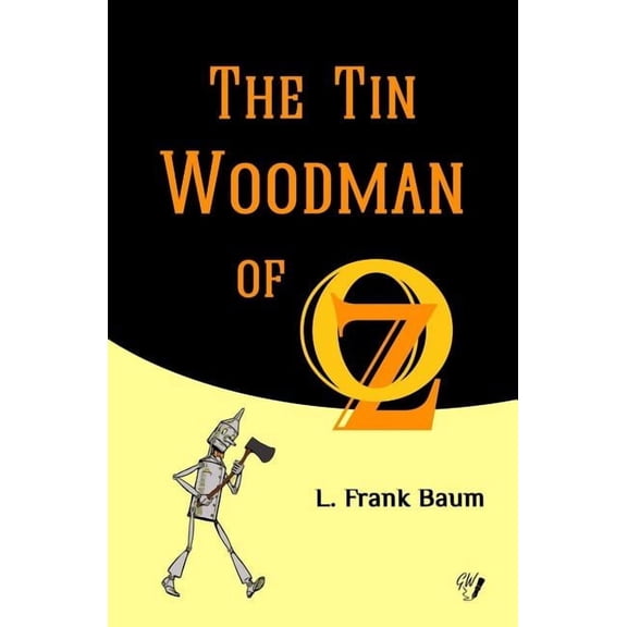 Oz Books The Tin Woodman of Oz, Book 12, (Paperback)