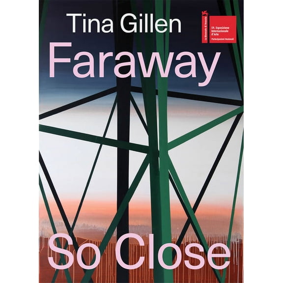 Tina Gillen: Faraway So Close, (Paperback)
