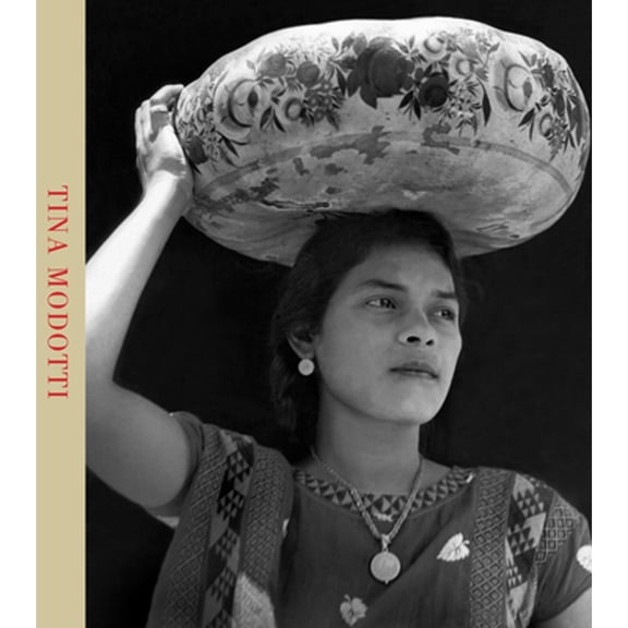 Pre-Owned Tina Modotti (Hardcover) by Isabel Tejeda Martin, Jorge Ribalta, David Caliz