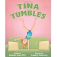 thumbnail image 1 of Pre-Owned Tina Tumbles (Hardcover) 099153381X 9780991533817, 1 of 1