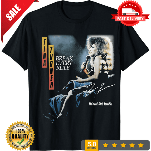 Tina Turner she's beautiful T-shirt black signature Unisex S to 5Xl 3F206, LIMITED EDITION-TH65755