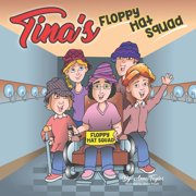 Tinas Floppy Hat Squad, Paperback
