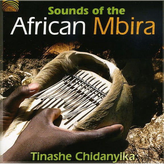 Tinashe Chidanyika - Sounds of the African Mbira - Music & Performance - CD
