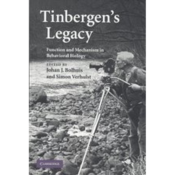 Pre-Owned Tinbergen's Legacy: Function and Mechanism in Behavioral Biology (Paperback) 0521697557 9780521697552