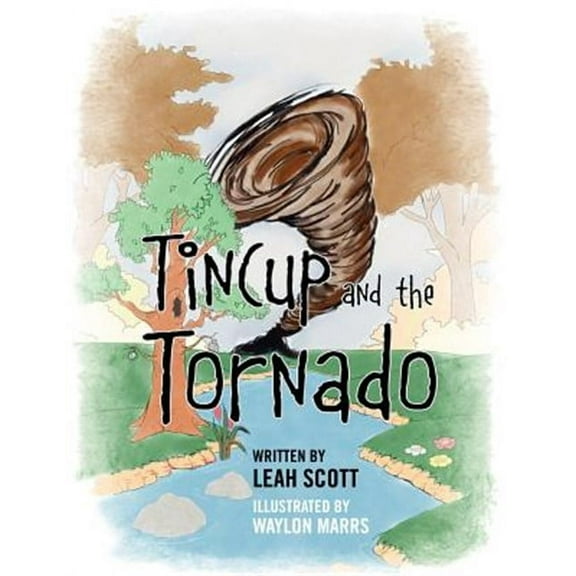 Tincup and the Tornado (Paperback)