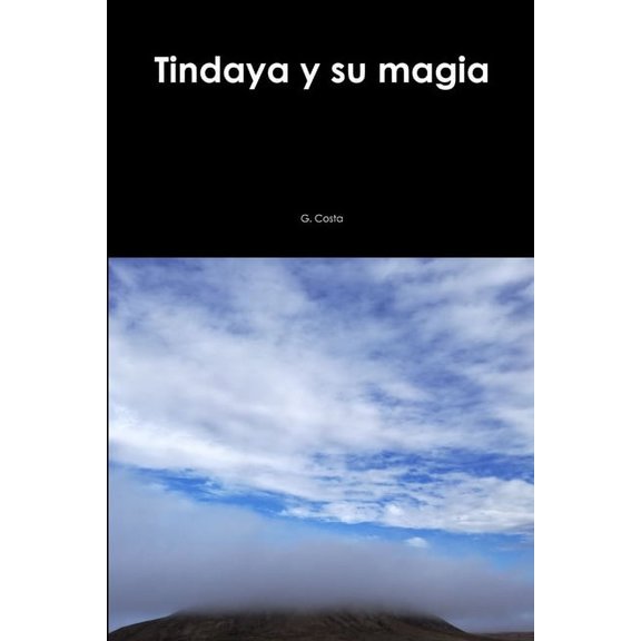 Tindaya y su magia, (Paperback)