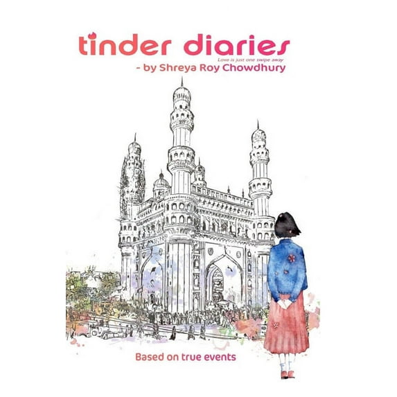 Tinder Diaries (Paperback)