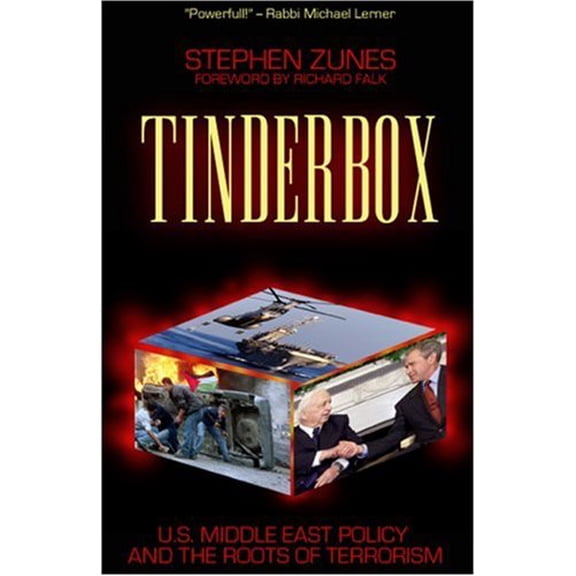 Pre-Owned Tinderbox: U.S. Foreign Policy and the Roots of Terrorism Paperback Stephen Zunes