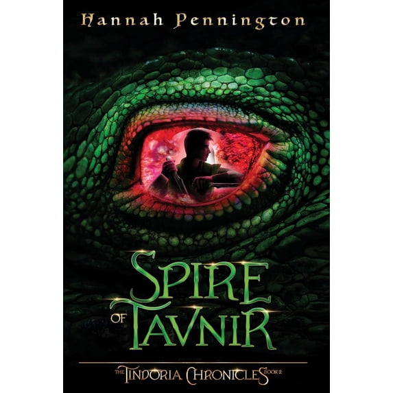 The Tindoria Chronicles Spire of Tavnir, Book 2, (Hardcover)