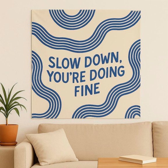 TiniDecor Slow Down You’re Doing Fine Tapestry, 30"x40" Blue Minimalist Wall Hanging