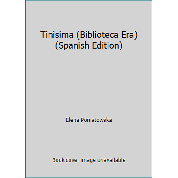 Pre-Owned Tinisima: Novela (Paperback) 9684113056 9789684113053