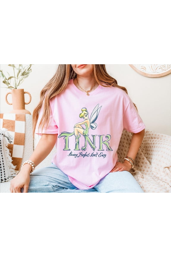 Tink Shirt, Being Perfect Isn't Easy T-Shirt, Disney Tinkerbell Tee