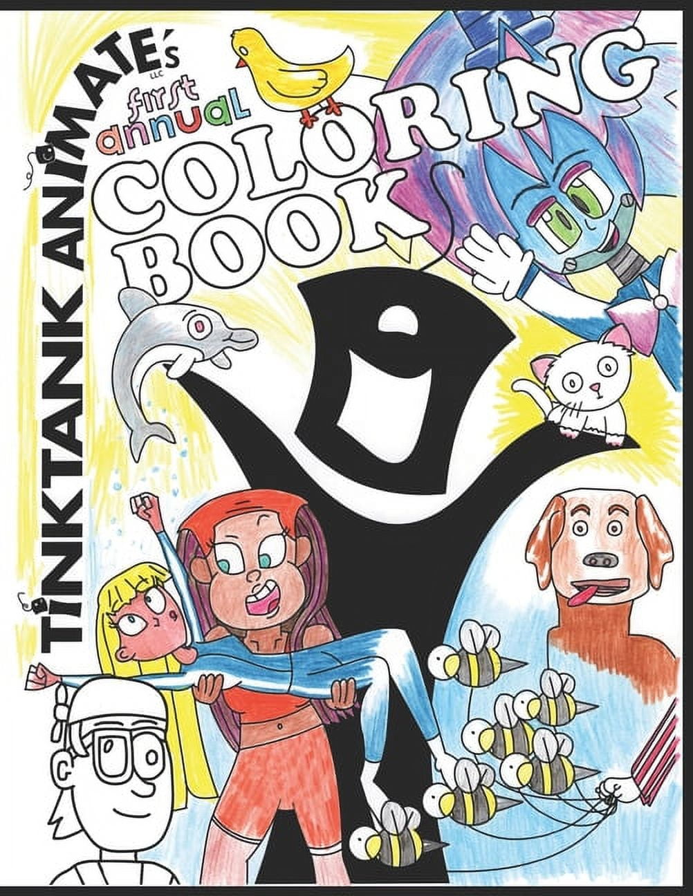 ALEXANDRA ADLAWAN; ALEX AREFFI; MADISON CAHILL Tink Tank Animate's Coloring Book (Paperback) by Alexandra Adlawan, Alex Areffi, Madison Cahill