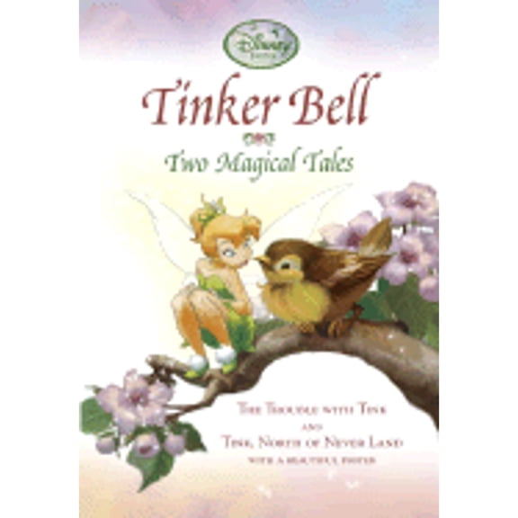 Pre-Owned Tinker Bell: Two Magical Tales (Hardcover) by Kiki Thorpe